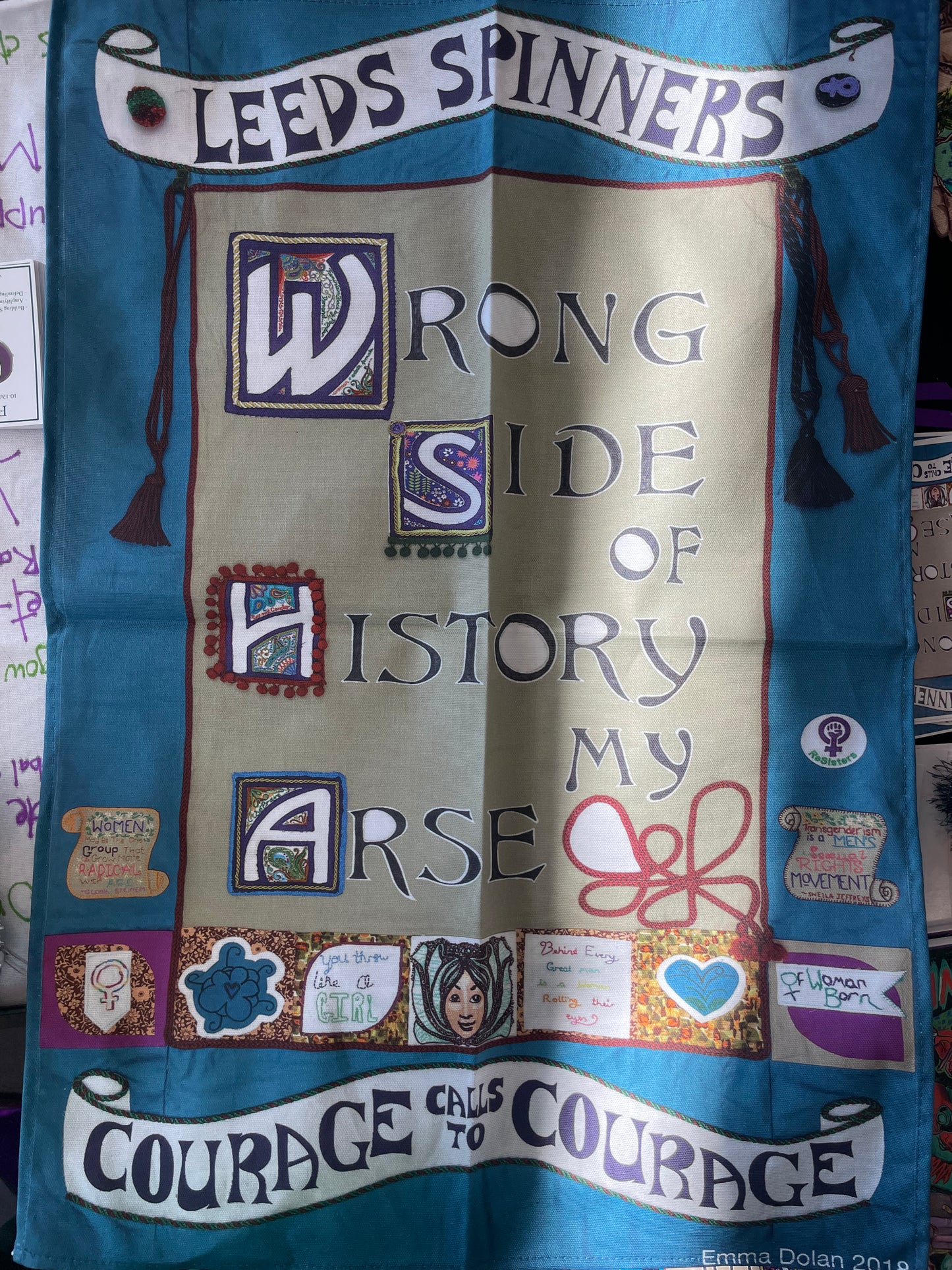 “Wrong Side of History My Arse”   Tea Towel