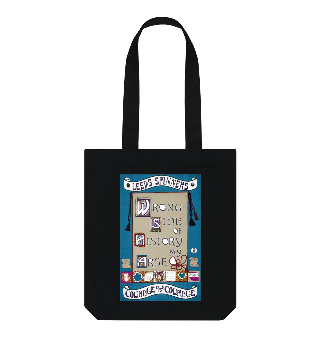 Black Leeds Spinners Wrong Side of History my Arse Tote Bag