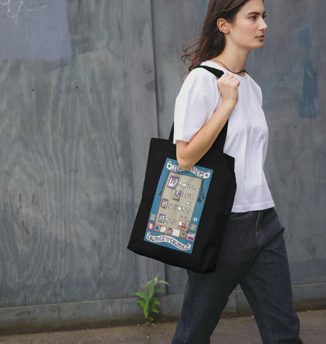 Leeds Spinners 'Wrong Side of History my Arse' Organic Tote Bag