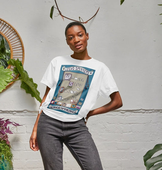 Leeds Spinners 'Wrong Side of History My Arse' Women's Organic T-Shirt