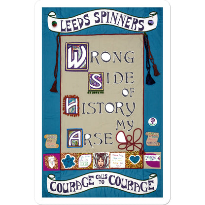 Leeds Spinners Wrong Side of History my Arse Sticker